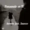 Sensato - Pensando en Ti (feat. ZAWEZO) - Single